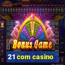 21 com casino