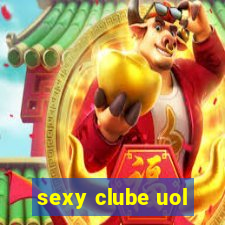 sexy clube uol