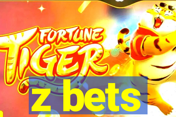 z bets