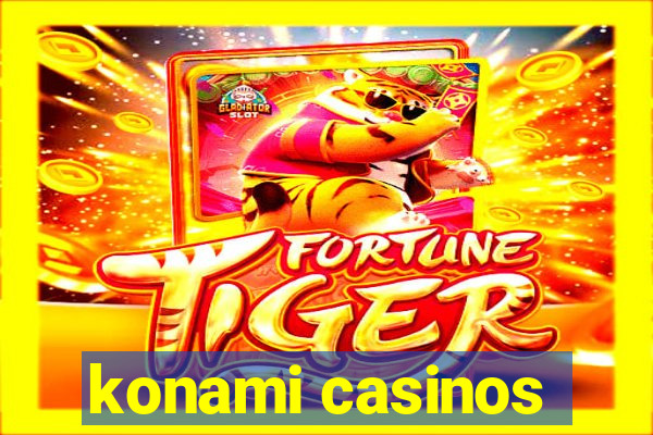 konami casinos