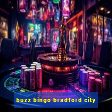 buzz bingo bradford city