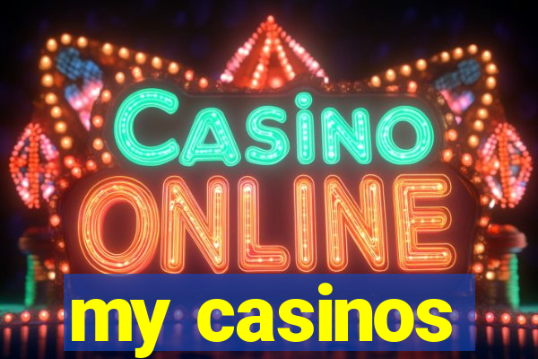 my casinos