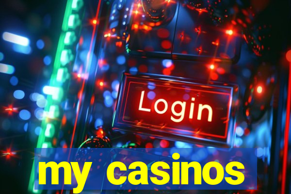 my casinos