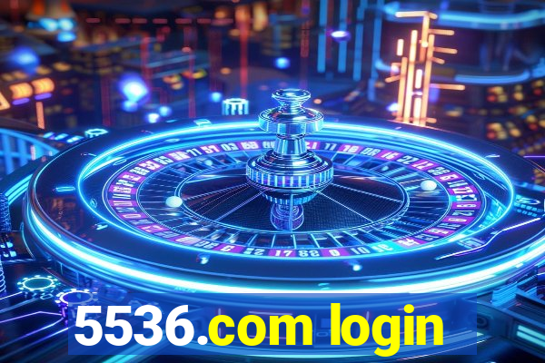 5536.com login