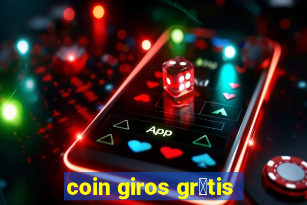 coin giros gr谩tis