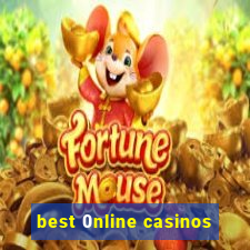 best 0nline casinos