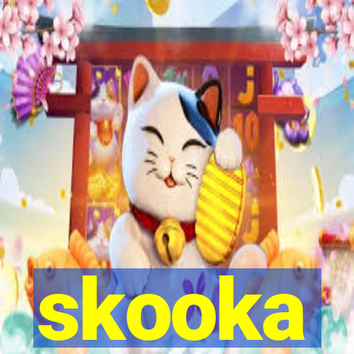 skooka