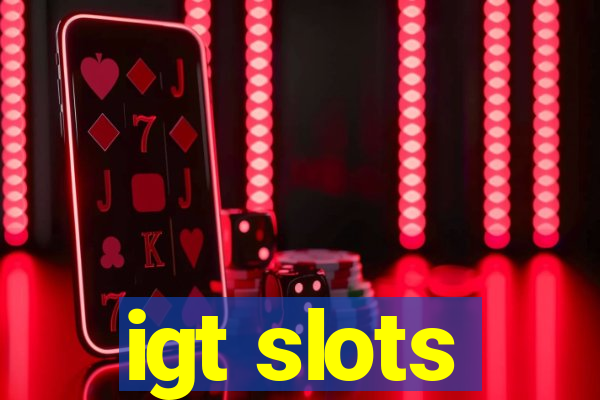 igt slots