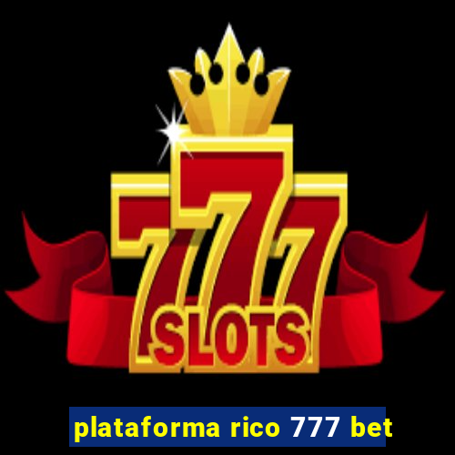 plataforma rico 777 bet