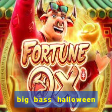 big bass halloween slot demo