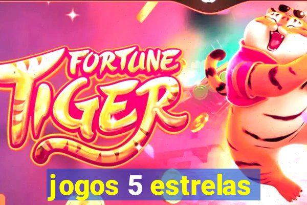 jogos 5 estrelas