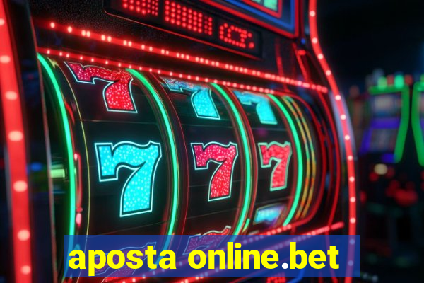 aposta online.bet