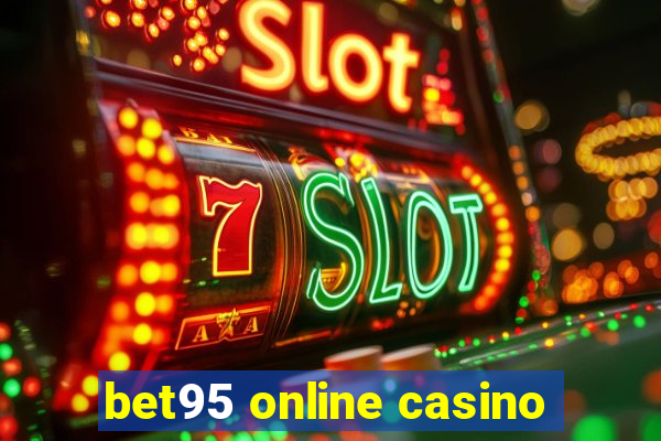 bet95 online casino