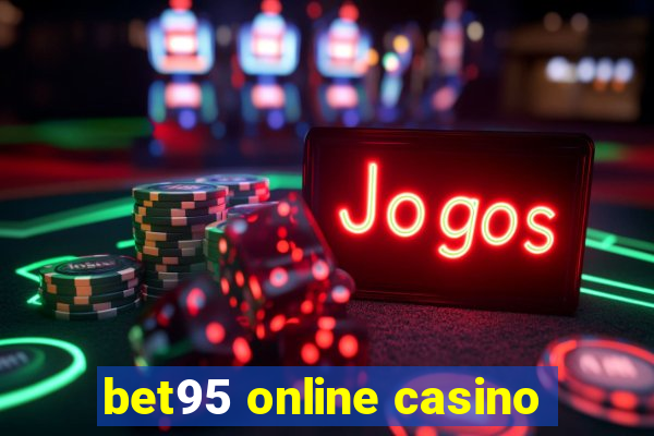 bet95 online casino