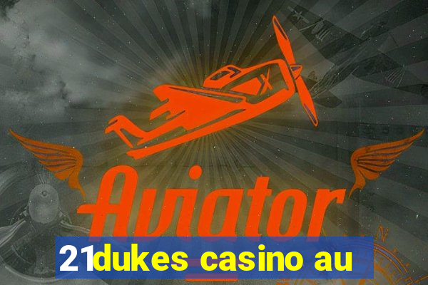 21dukes casino au