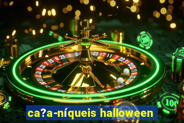 ca?a-níqueis halloween