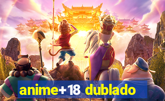 anime+18 dublado