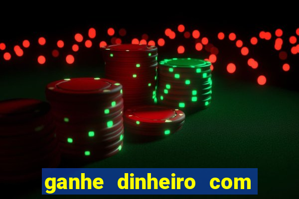 ganhe dinheiro com jogos online