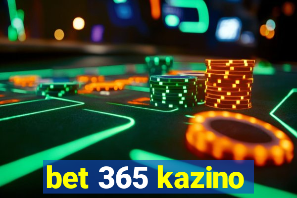 bet 365 kazino