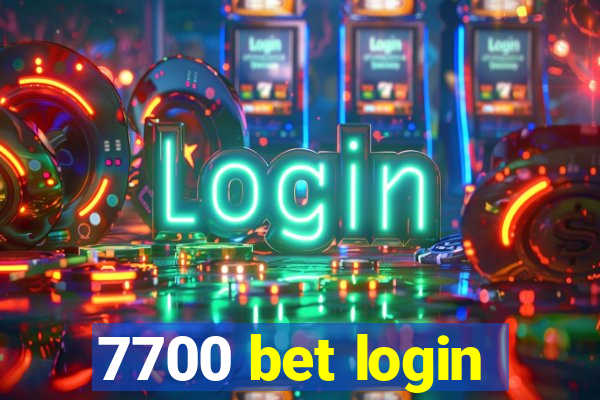 7700 bet login