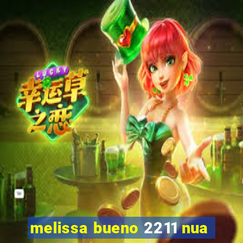 melissa bueno 2211 nua