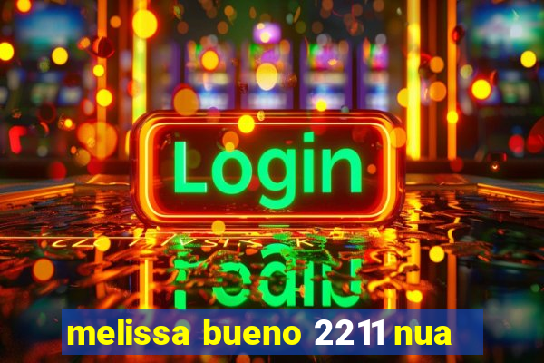 melissa bueno 2211 nua