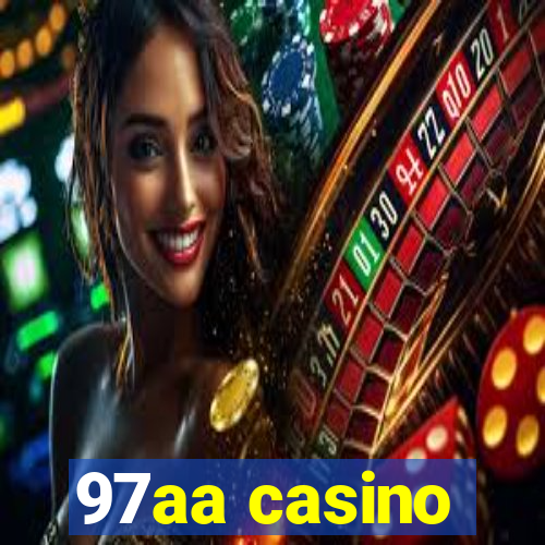 97aa casino