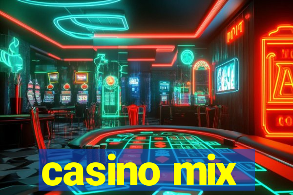 casino mix