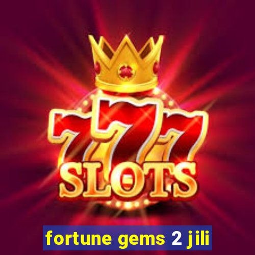 fortune gems 2 jili