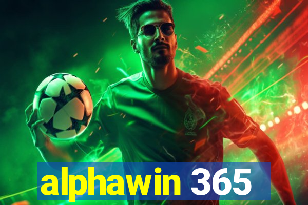 alphawin 365