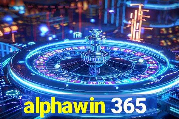 alphawin 365