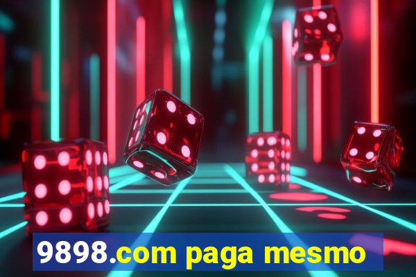 9898.com paga mesmo