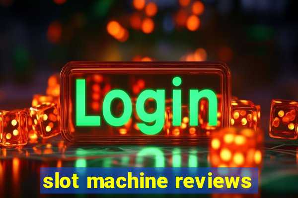 slot machine reviews