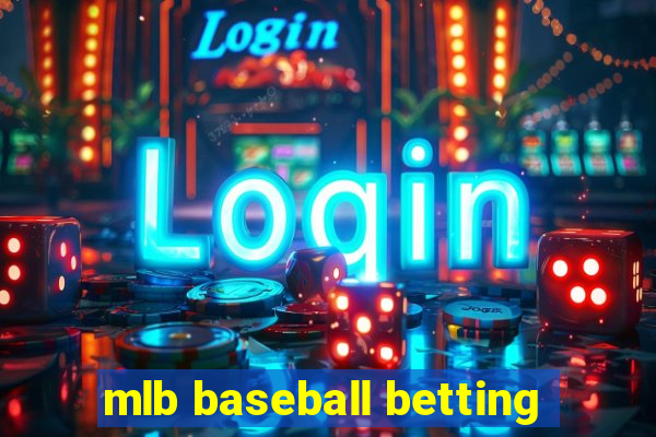 mlb baseball betting