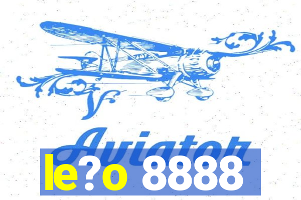 le?o 8888