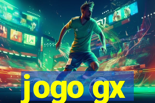 jogo gx