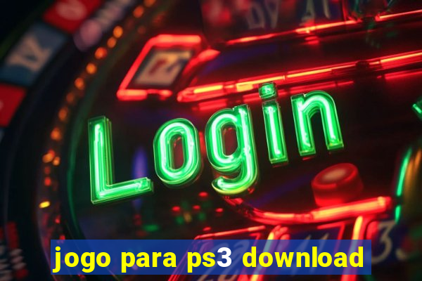 jogo para ps3 download