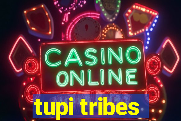 tupi tribes