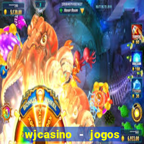 wjcasino - jogos slots premium