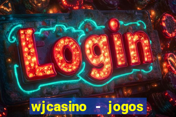 wjcasino - jogos slots premium