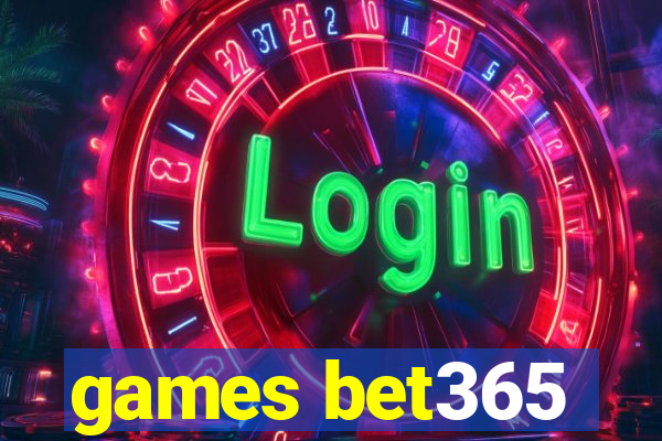 games bet365