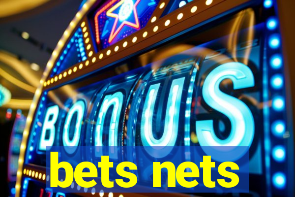 bets nets