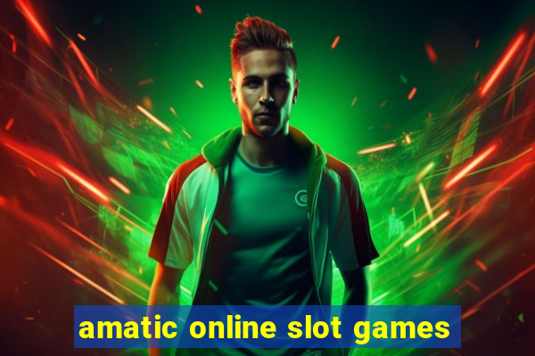 amatic online slot games