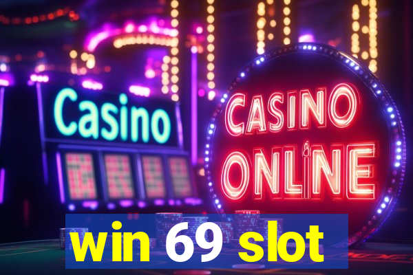 win 69 slot