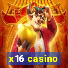 x16 casino