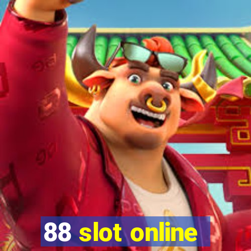 88 slot online