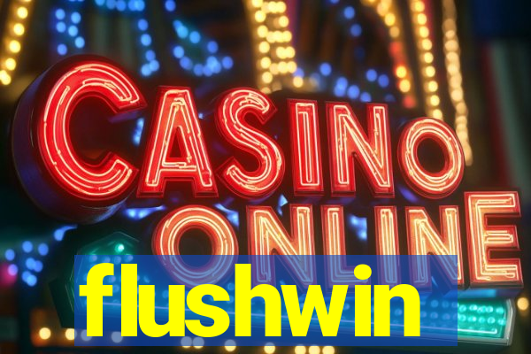 flushwin