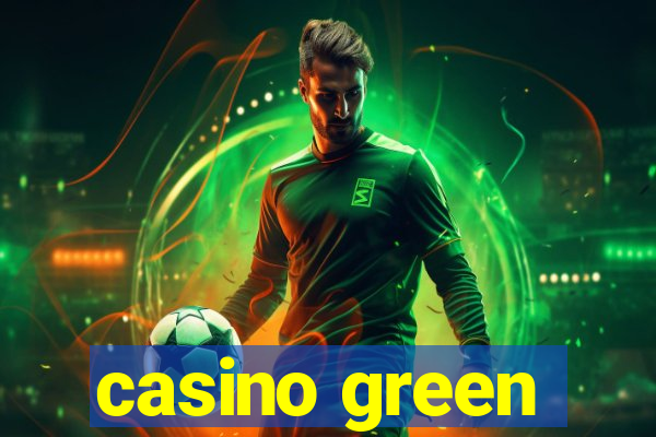 casino green