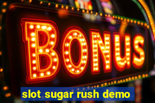 slot sugar rush demo