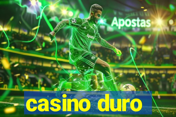 casino duro